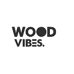 wood vibes